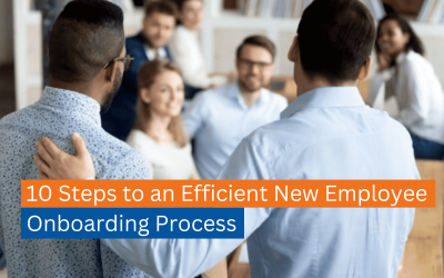 10 Steps to an Efficient New Employee Onboarding process