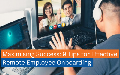 Maximising Success: 9 Tips for Effective Remote Employee Onboarding