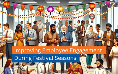 Improving Employee Engagement During Festival Seasons