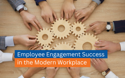 Employee Engagement Success in the Modern Workplace