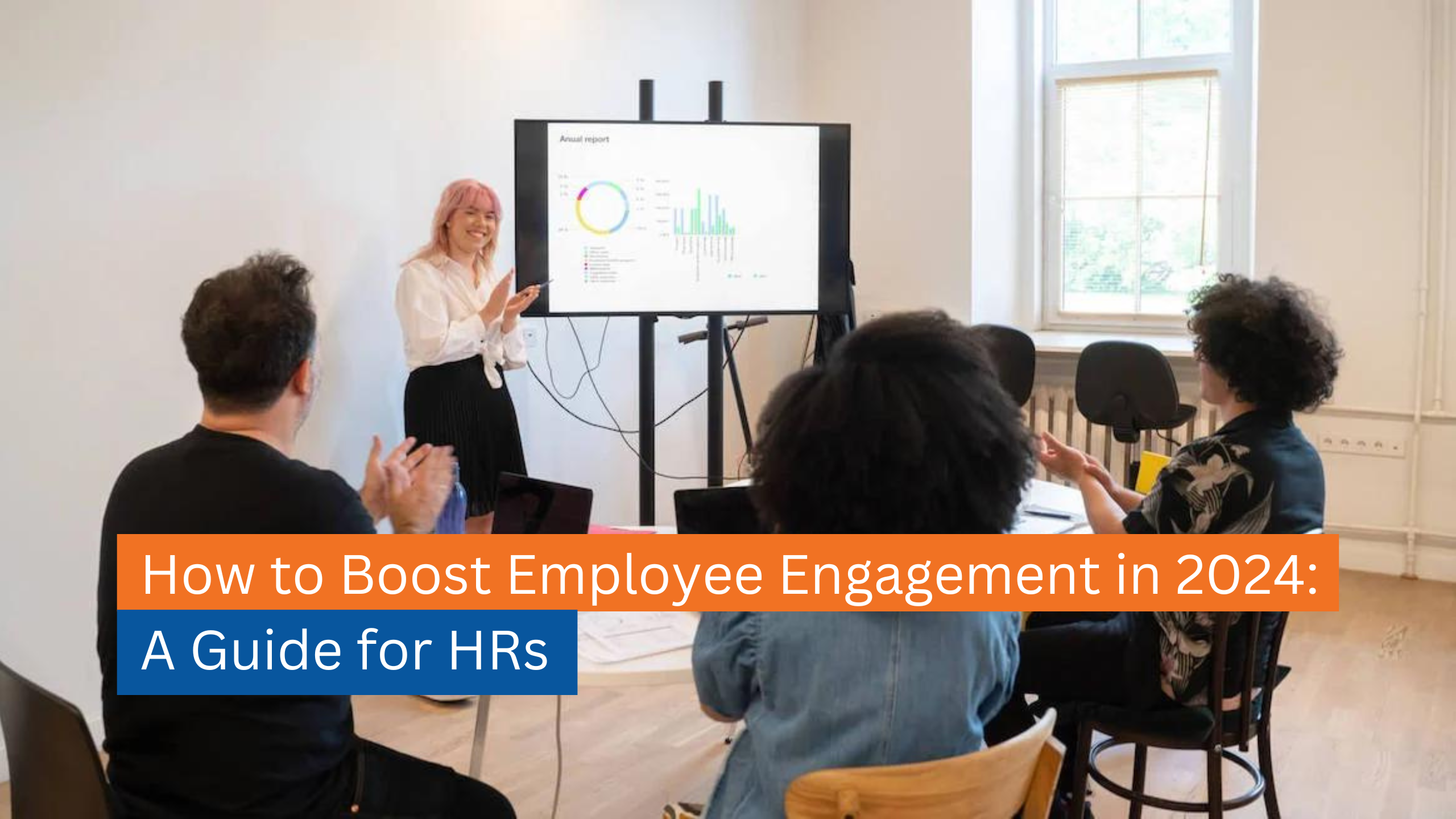 How to Boost Employee Engagement in 2024: A Guide for HRs